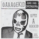 Thee Garagekid - Gits A Rekkid